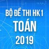Bộ đề thi HK1 môn Toán 12 năm 2018