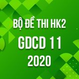 Bộ đề thi HK2 môn GDCD 11 năm 2020