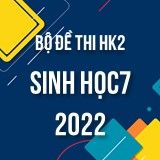 Bộ đề thi HK2 môn Sinh Học 7 năm 2021-2022