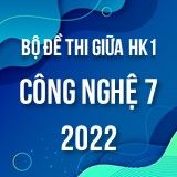 Bộ đề thi giữa HK1 môn Công nghệ 7 năm 2022-2023