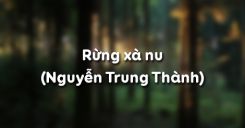 Rừng xà nu - Nguyễn Trung Thành
