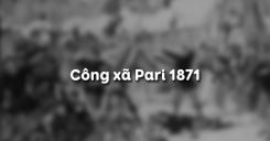 Bài 5: Công xã Pari 1871