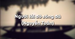 Người lái đò sông Đà - Nguyễn Tuân