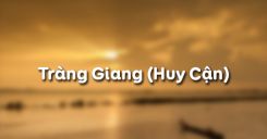 Tràng Giang - Huy Cận
