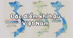 Bài 31: Đặc điểm khí hậu Việt Nam