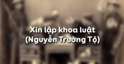 Soạn bài Xin lập khoa luật của Nguyễn Trường Tộ - Ngữ văn 11