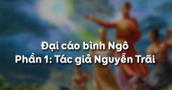 Đại cáo bình Ngô - Phần 1: Tác giả Nguyễn Trãi
