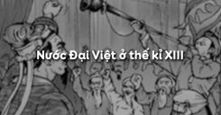 Bài 13: Nước Đại Việt ở thế kỉ XIII