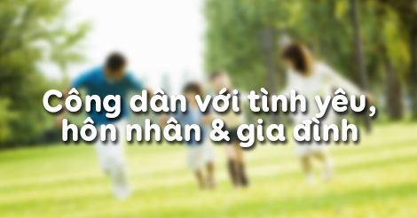 Tại sao tình yêu lại quan trọng đối với công dân 10?
