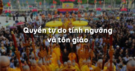 GDCD 7 Bài 16: Quyền tự do tín ngưỡng và tôn giáo