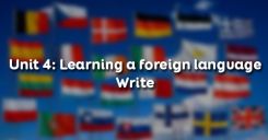 Unit 4: Learning a foreign language - Write