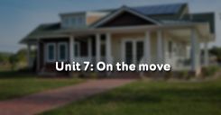 Unit 7: On the move