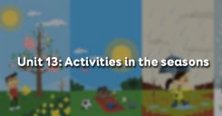 Unit 13: Activities in the seasons