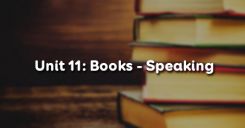 Unit 11: Books - Speaking