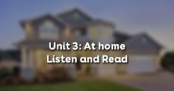 Unit 3: At home - Listen and Read