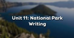 Unit 11: National Park - Writing