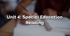 Unit 4: Special Education - Reading