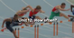 Unit 12: How often?