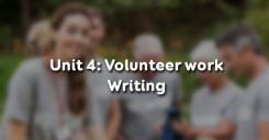 Unit 4: Volunteer work - Writing