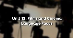 Unit 13: Films and Cinema - Language Focus