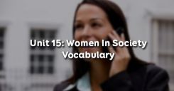 Unit 15: Women In Society - Vocabulary