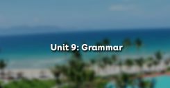 Unit 9: Grammar - Ngữ pháp