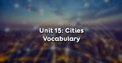 Unit 15: Cities - Vocabulary