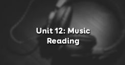 Unit 12: Music - Reading