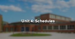Unit 4: Schedules