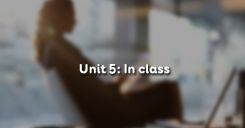 Unit 5: In class