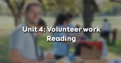 Unit 4: Volunteer work - Reading