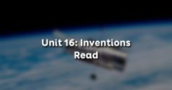Unit 16: Inventions - Read