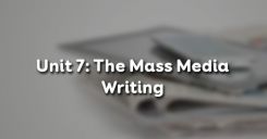 Unit 7: The Mass Media - Writing