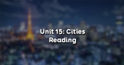 Unit 15: Cities - Reading
