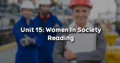 Unit 15: Women In Society - Reading