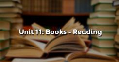 Unit 11: Books - Reading