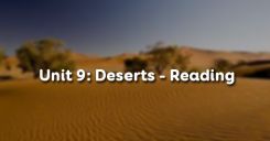 Unit 9: Deserts - Reading