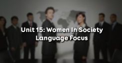 Unit 15: Women In Society - Language Focus