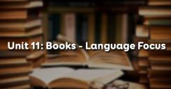 Unit 11: Books - Language Focus