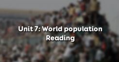 Unit 7: World population - Reading