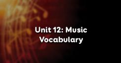 Unit 12: Music - Vocabulary