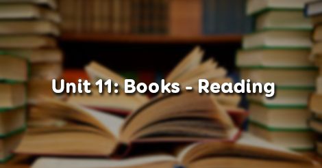 Unit 11 Lớp 12 Reading - Bài Dịch Books