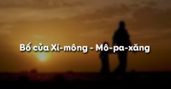 Soạn bài Bố của Xi-mông - Mô-pa-xăng - Ngữ văn 9