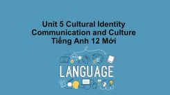 Unit 5: Cultural Identity - Communication And Culture