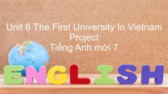 Unit 6: The First University In Vietnam - Project