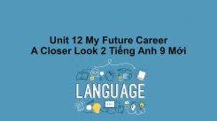 Unit 12: My Future Career - A Closer Look 2