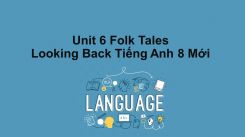 Unit 6: Folk Tales - Looking Back