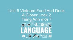 Unit 5: Vietnam Food And Drink - A Closer Look 2