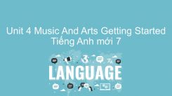 Unit 4: Music And Arts - Getting Started