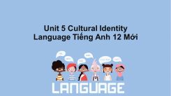 Unit 5: Cultural Identity - Language